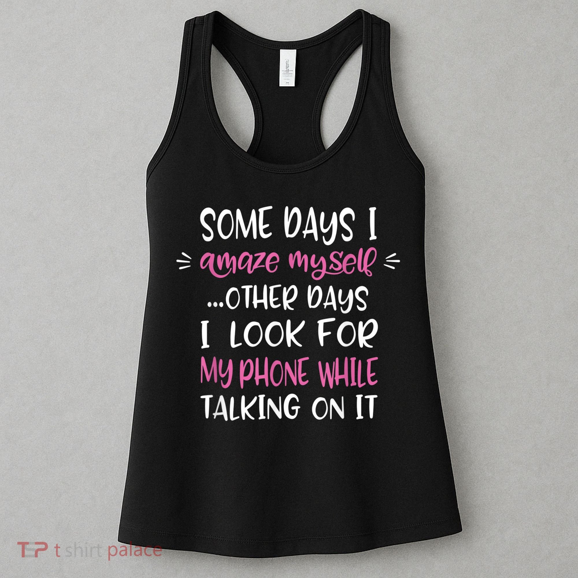 Some Days I Amaze Myself Humor Meme Funny Quote Meme Women's Tank Top