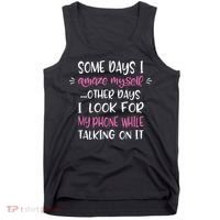 Some Days I Amaze Myself Humor Meme Funny Quote Meme Tank Top thumb 0