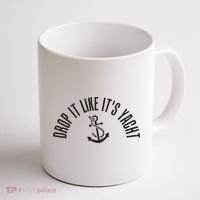Sailing Drop It Like It's Yacht Tees Funny Sailor Coffee Mug thumb 1