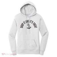 Sailing Drop It Like It's Yacht Tees Funny Sailor Women's Hoodie thumb 0