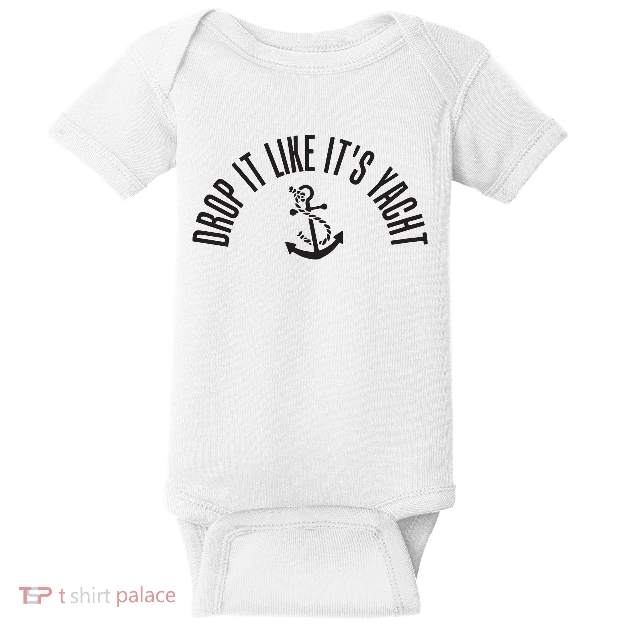 Sailing Drop It Like It's Yacht Tees Funny Sailor Baby Bodysuit