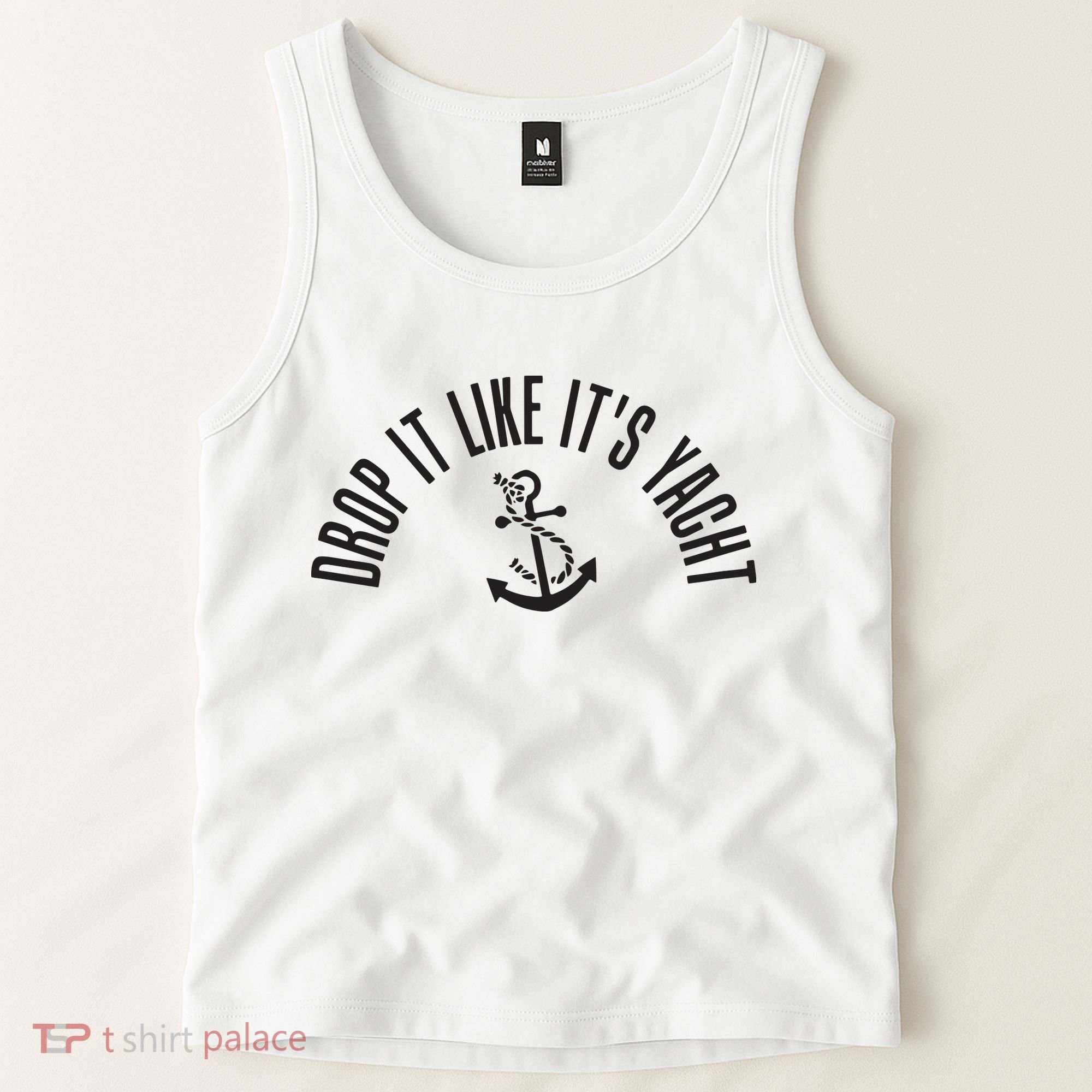 Sailing Drop It Like It's Yacht Tees Funny Sailor Tank Top