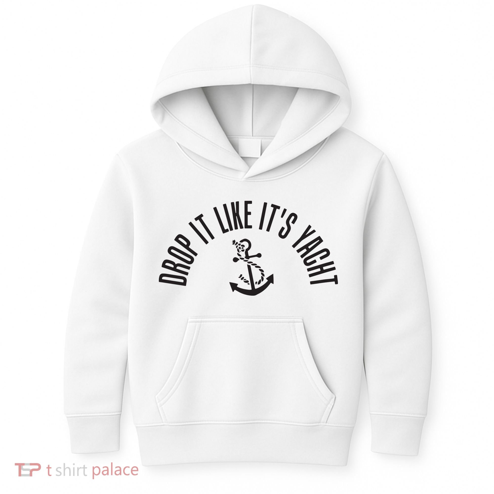 Sailing Drop It Like It's Yacht Tees Funny Sailor Kids Hoodie
