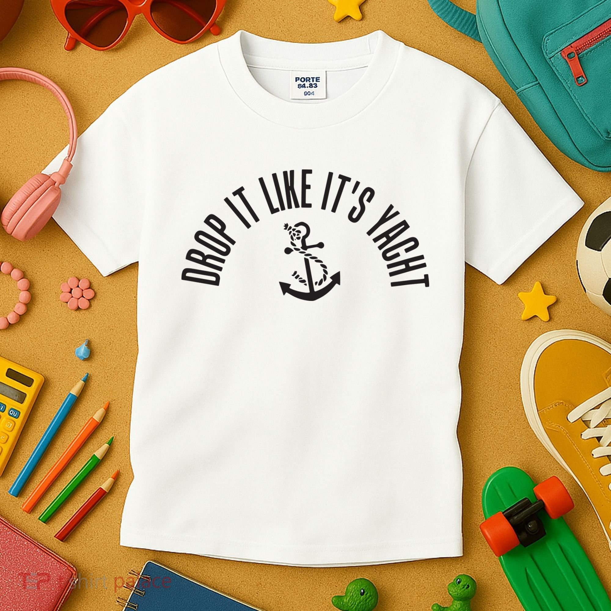 Sailing Drop It Like It's Yacht Tees Funny Sailor Kids T-Shirt