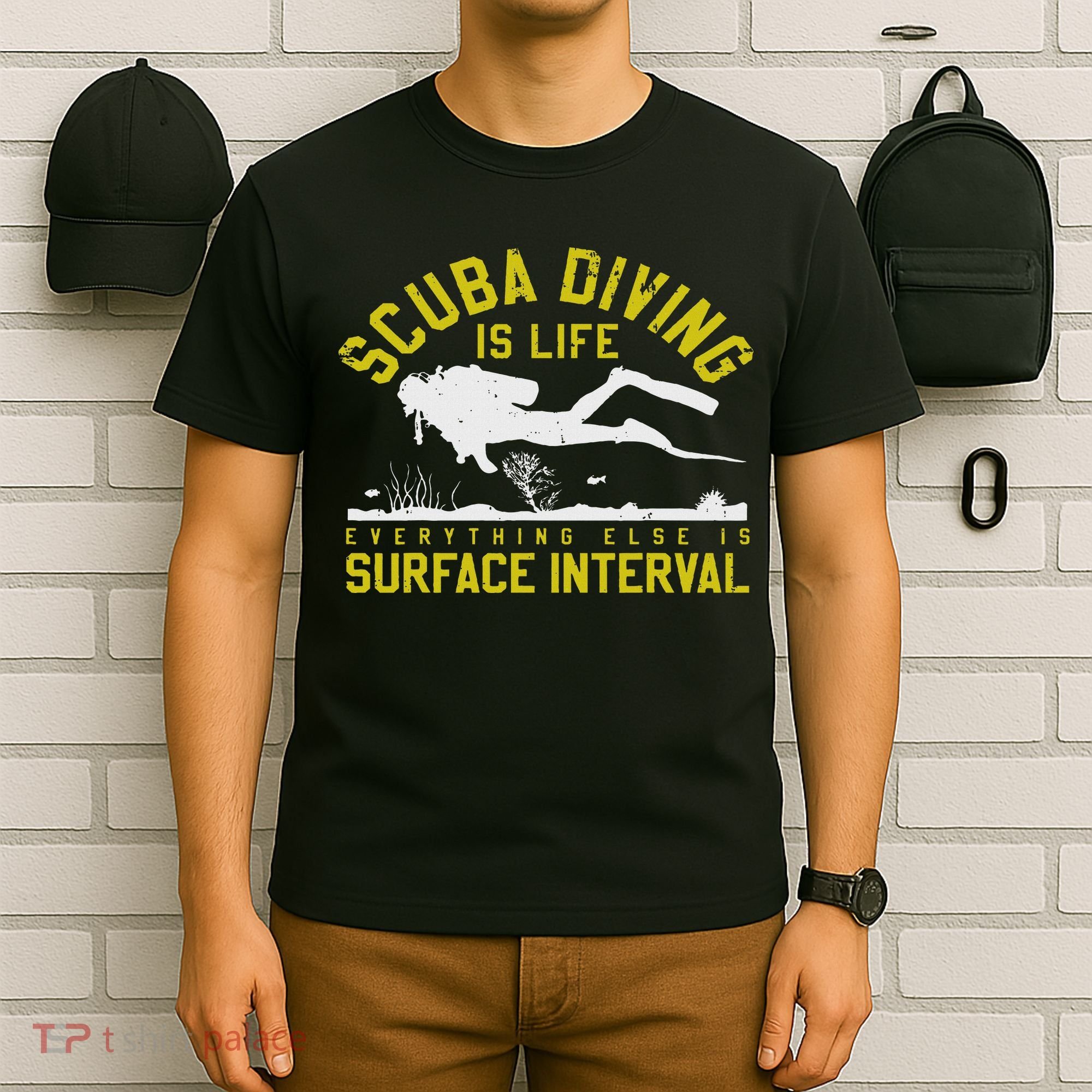 Scuba Diving Is Life Everything Else Is Surface Interval T-Shirt