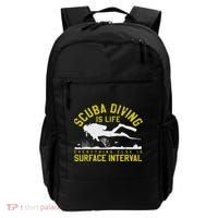 Scuba Diving Is Life Everything Else Is Surface Interval Backpack thumb 0
