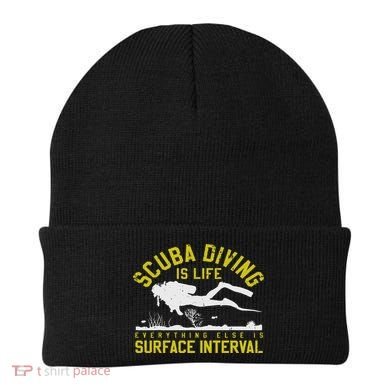 Scuba Diving Is Life Everything Else Is Surface Interval Beanie