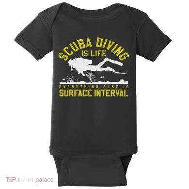 Scuba Diving Is Life Everything Else Is Surface Interval Baby Bodysuit