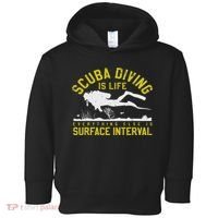 Scuba Diving Is Life Everything Else Is Surface Interval Toddler Hoodie thumb 0