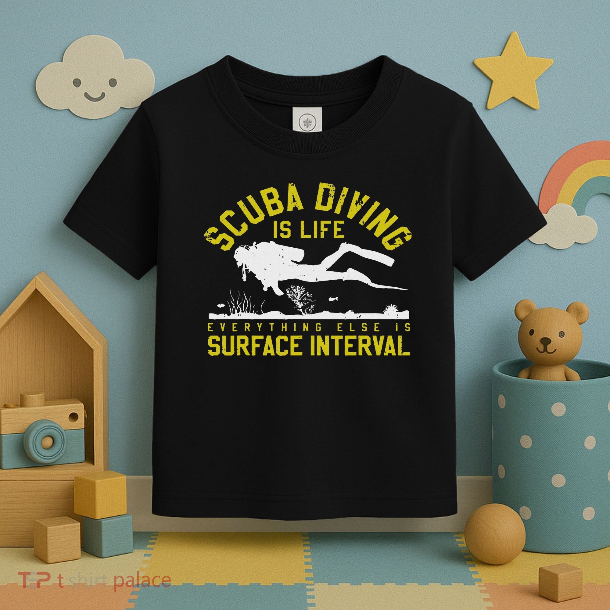 Scuba Diving Is Life Everything Else Is Surface Interval Toddler T-Shirt
