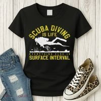 Scuba Diving Is Life Everything Else Is Surface Interval Women's T-Shirt thumb 3