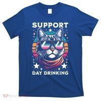 Support Day Ing Advocate Alcohol Enthusiast Cat Gift T-Shirt thumb 0