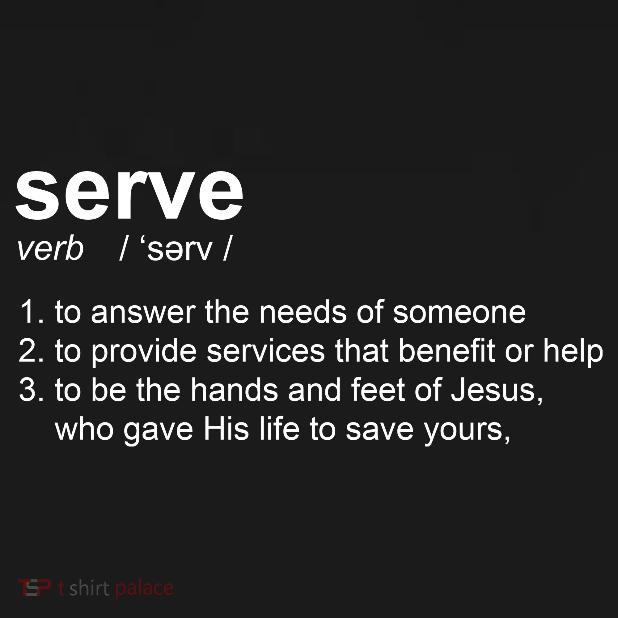 Serve Definition Jesus Christian Faith Sweatshirt
