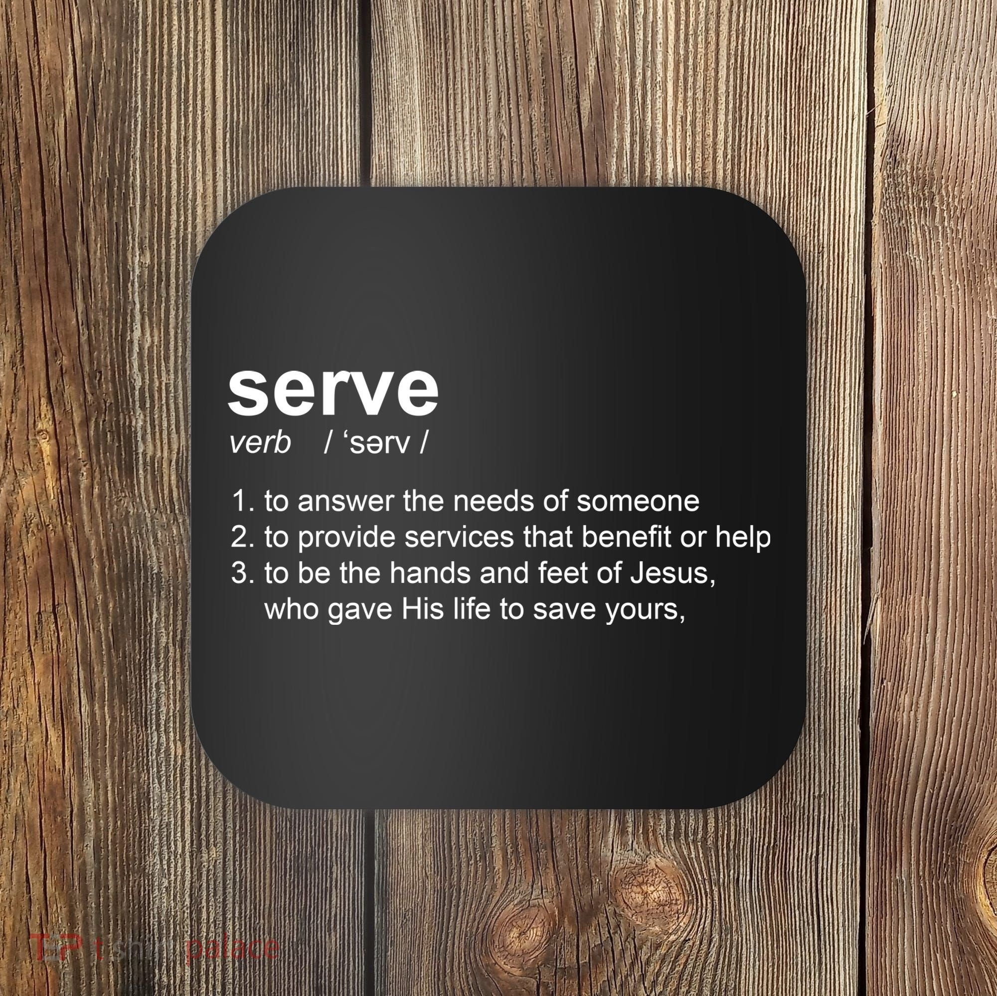 Serve Definition Jesus Christian Faith Coaster