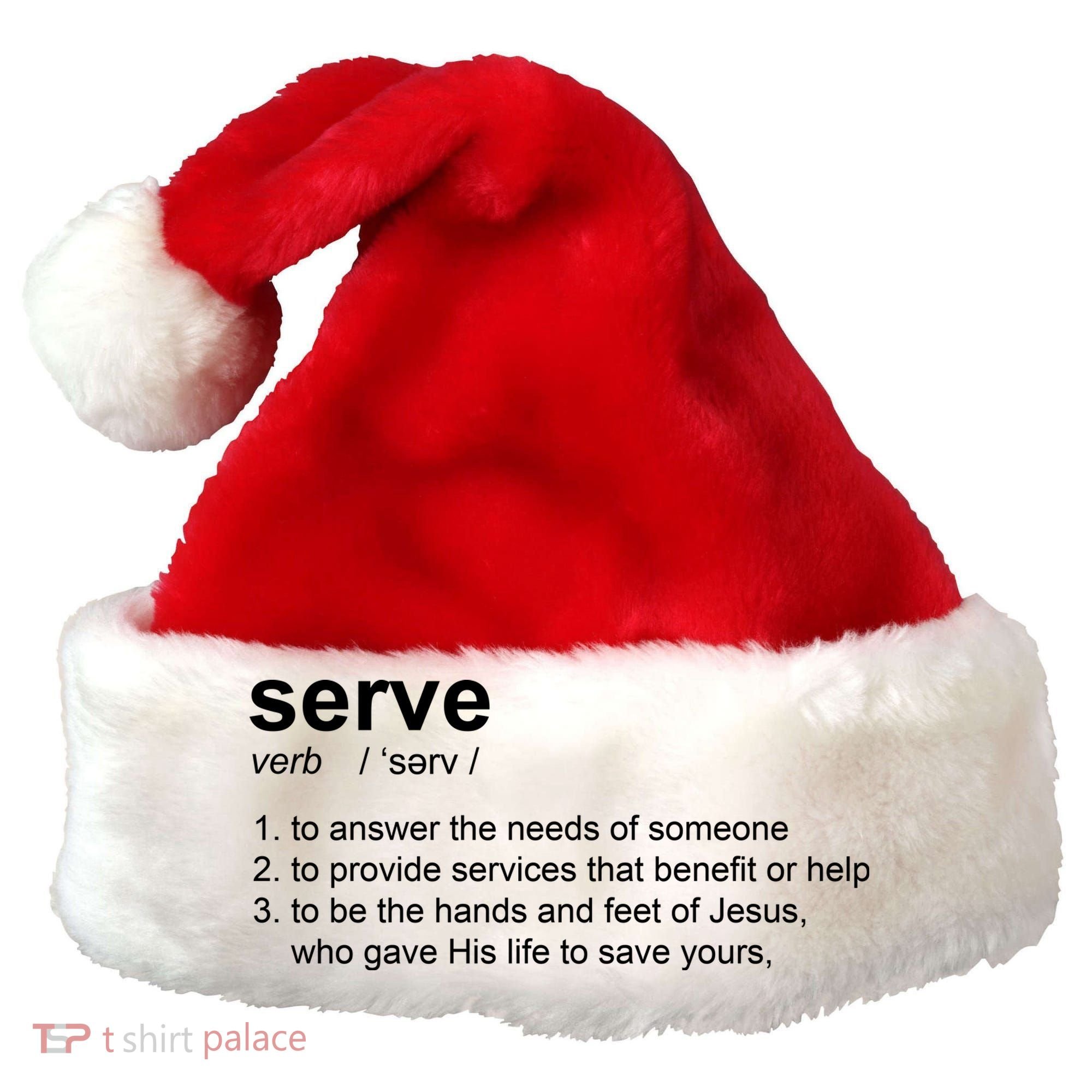 Serve Definition Jesus Christian Faith Santa Hat