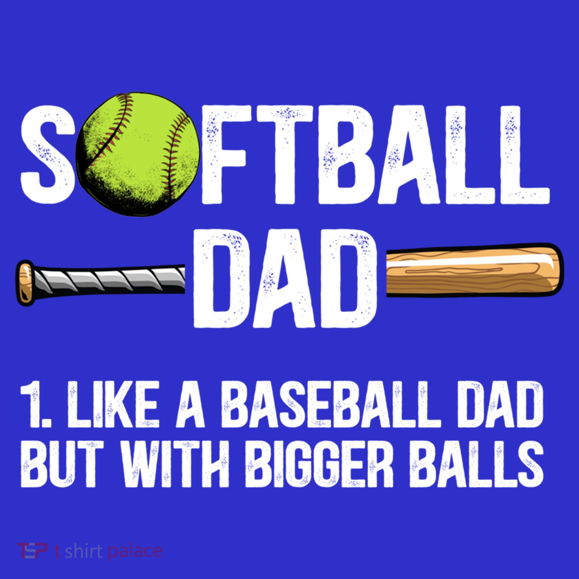 Softball Dad Just Like A Baseball Dad But With Bigger Balls Cute Gift Mousepad