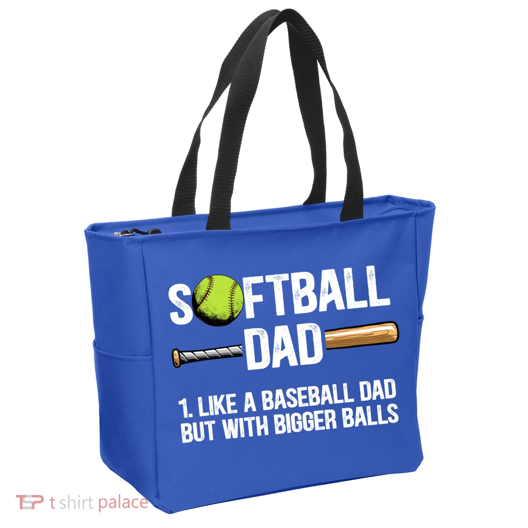 Softball Dad Just Like A Baseball Dad But With Bigger Balls Cute Gift Tote Bag