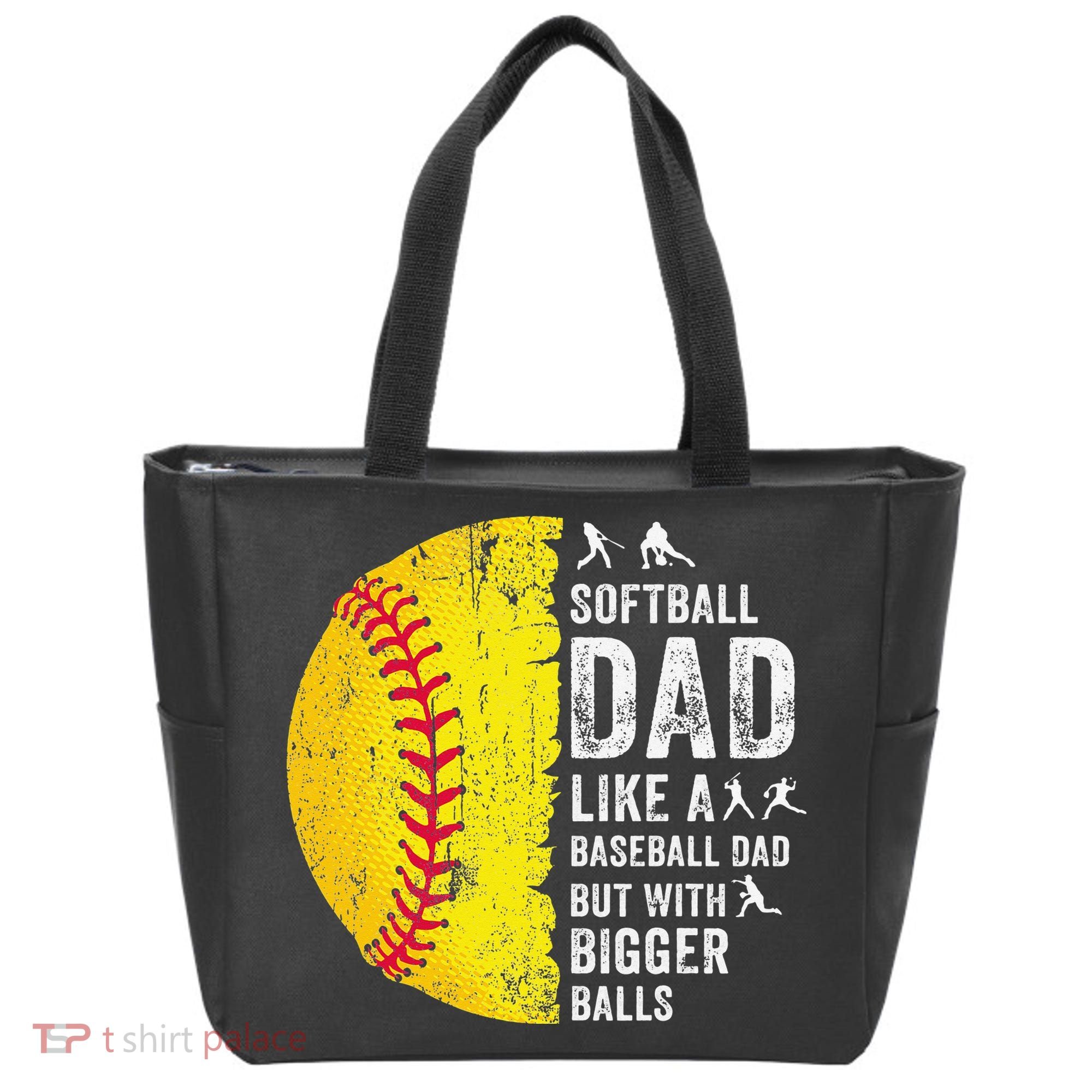 Softball Dad Just Like A Baseball Dad But With Bigger Balls Tote Bag
