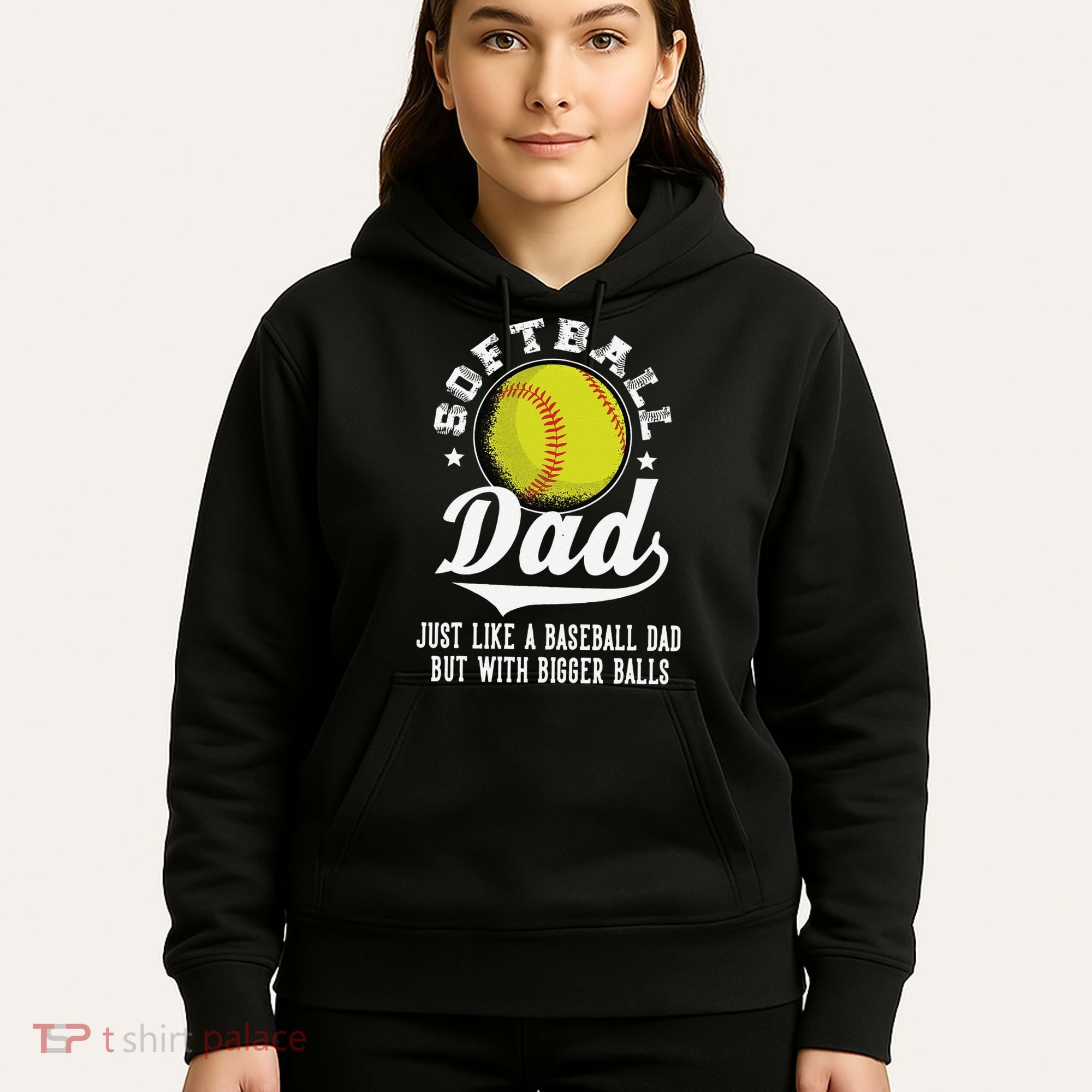 Softball Dad Like Baseball But With Bigger Balls Fathers Day Hoodie