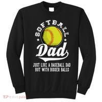 Softball Dad Like Baseball But With Bigger Balls Fathers Day Sweatshirt thumb 0