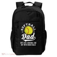 Softball Dad Like Baseball But With Bigger Balls Fathers Day Backpack thumb 0