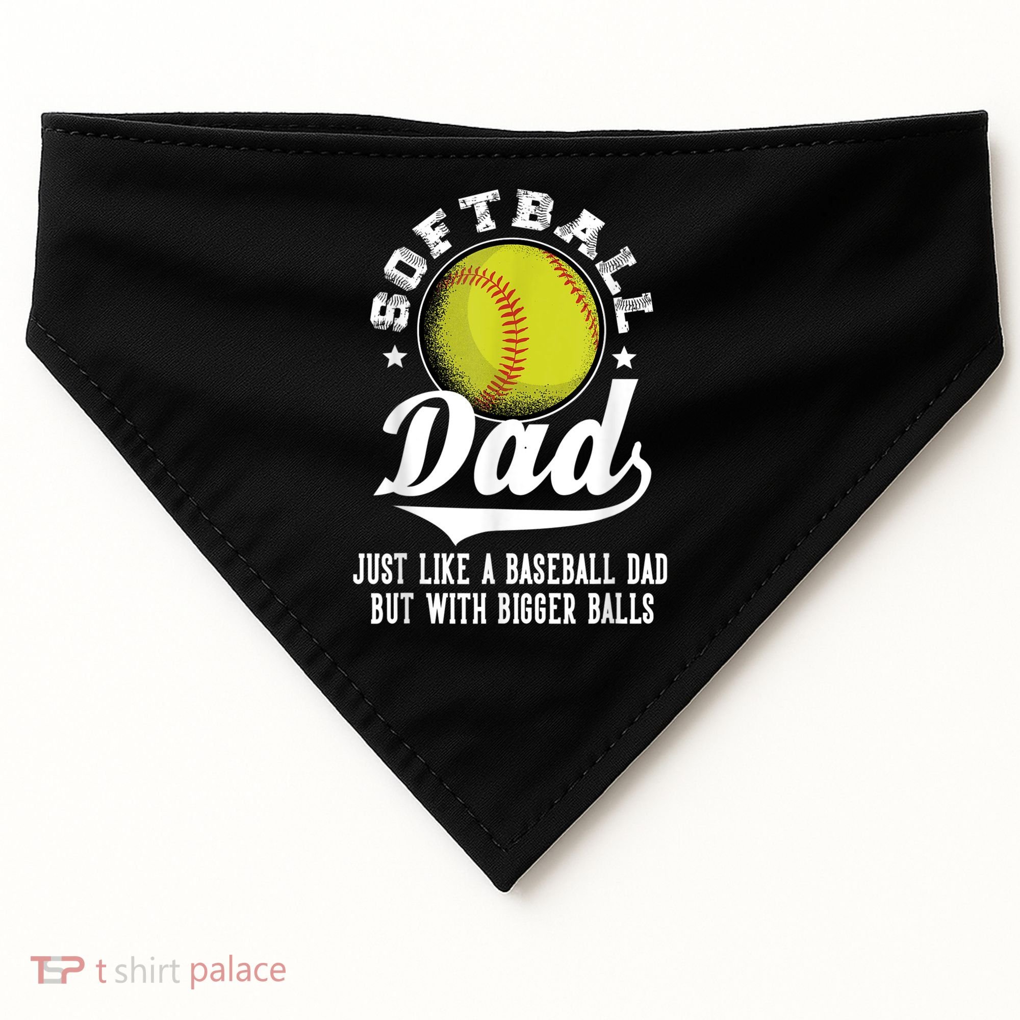 Softball Dad Like A Baseball Dad With Bigger Balls Softball USA-Made Doggie Bandana