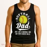 Softball Dad Like A Baseball Dad With Bigger Balls Softball Tank Top thumb 3