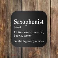 Saxophonist Definition Like A Normal Musician Saxophone Coaster thumb 0