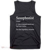Saxophonist Definition Like A Normal Musician Saxophone Tank Top thumb 0
