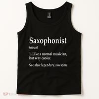 Saxophonist Definition Like A Normal Musician Saxophone Tank Top thumb 2
