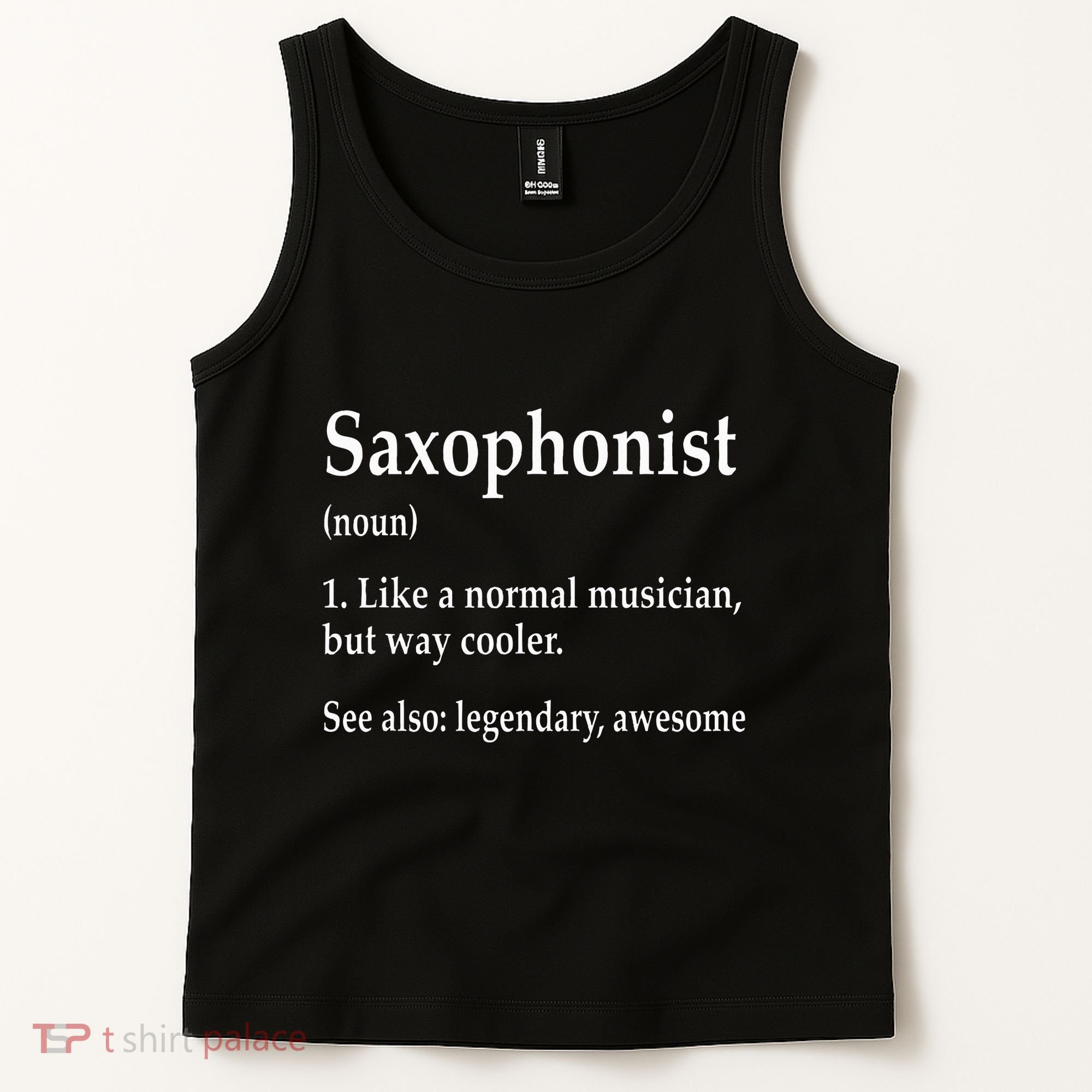 Saxophonist Definition Like A Normal Musician Saxophone Tank Top