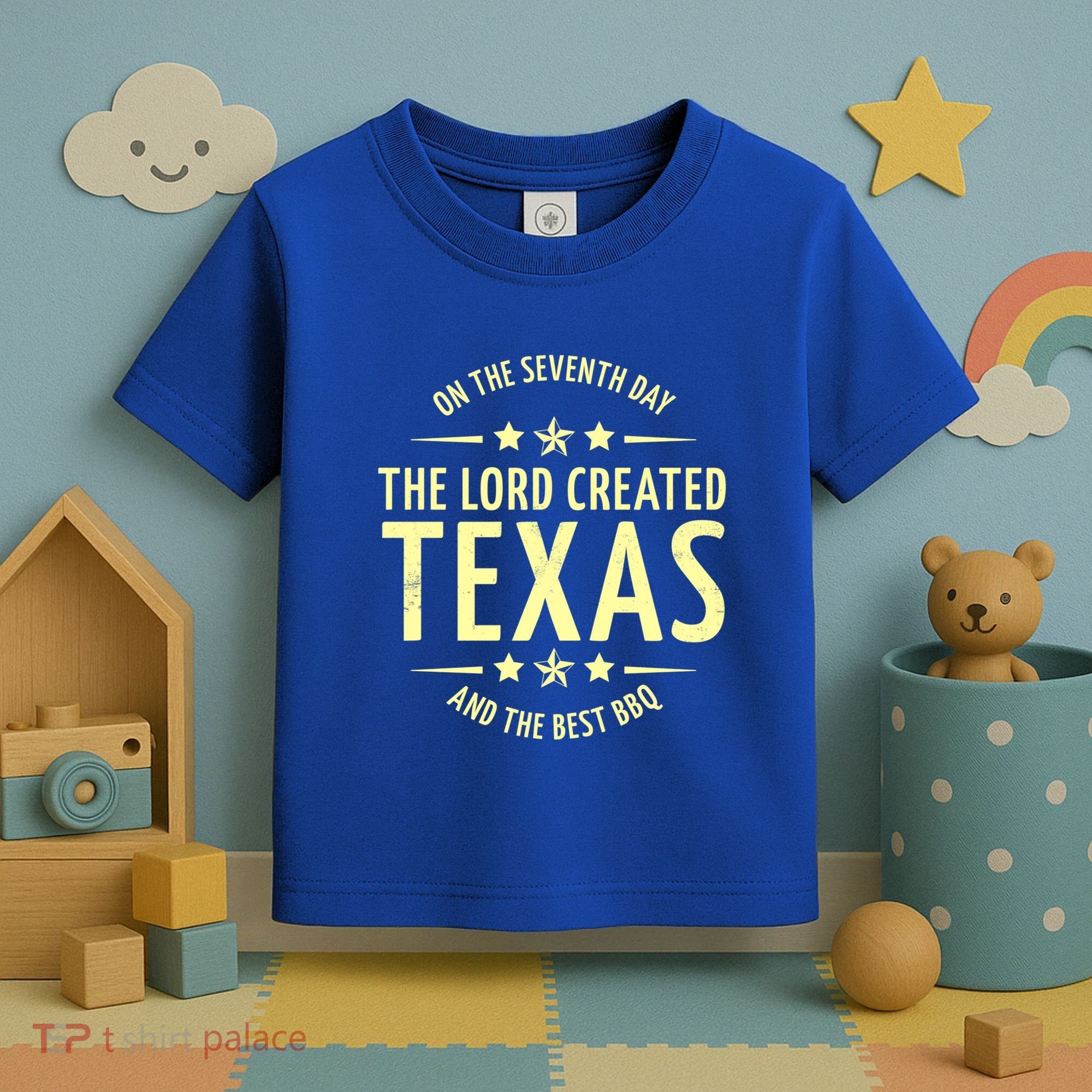 Seventh Day Lord Created Texas And Bbq Gift Toddler T-Shirt