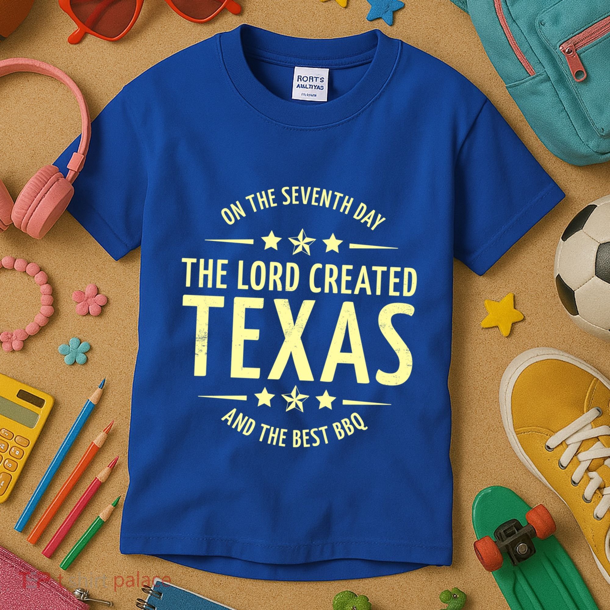 Seventh Day Lord Created Texas And Bbq Gift Kids T-Shirt