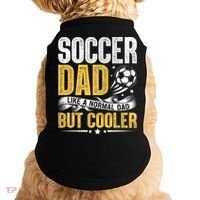 Soccer Dad Like A Normal Dad But Cooler Funny Doggie Tank thumb 0