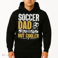 Soccer Dad Like A Normal Dad But Cooler Funny Hoodie thumb 2