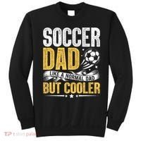 Soccer Dad Like A Normal Dad But Cooler Funny Sweatshirt thumb 0