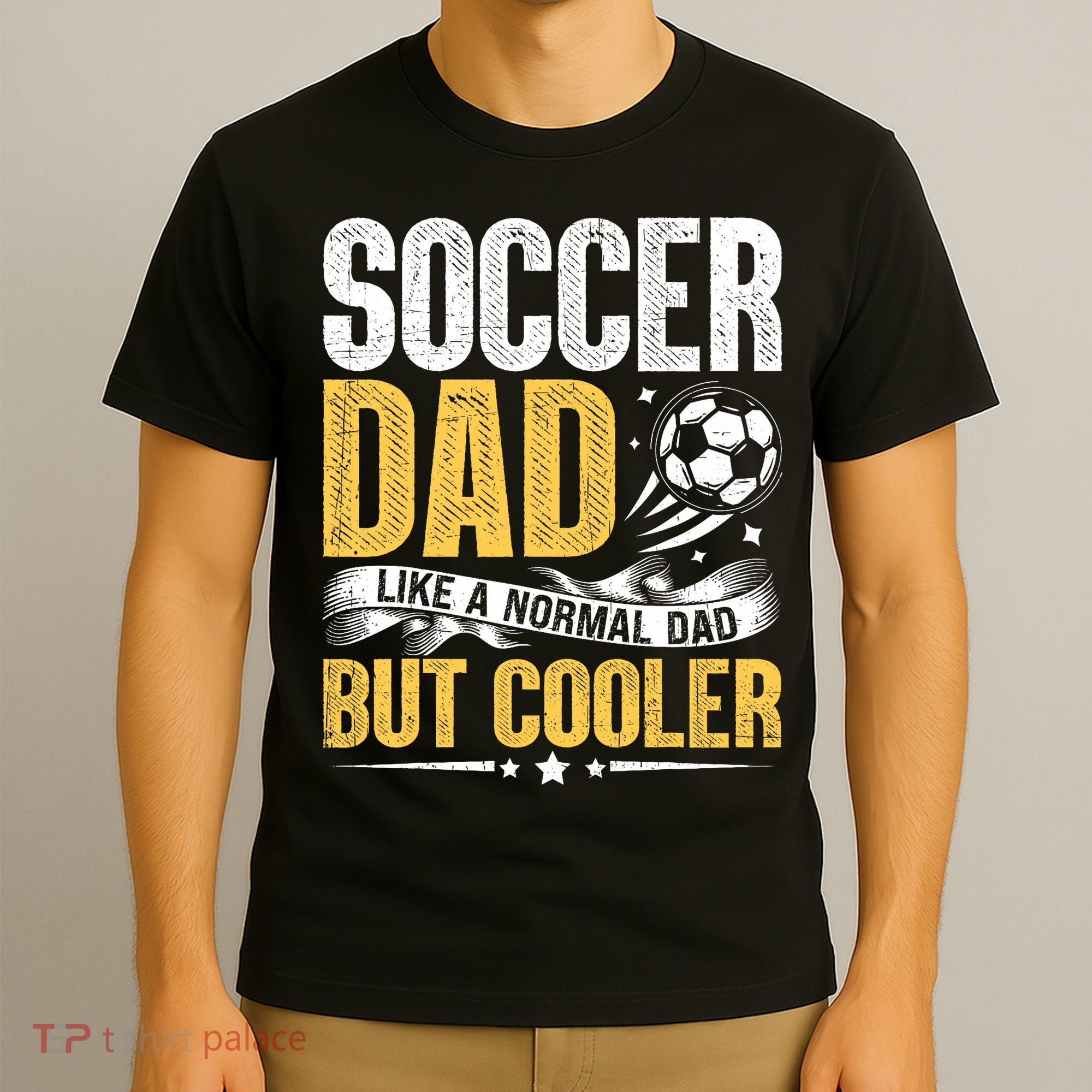 Soccer Dad Like A Normal Dad But Cooler Funny T-Shirt