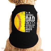 Softball Dad Like A Baseball Dad But With Bigger Balls Doggie Tank thumb 0
