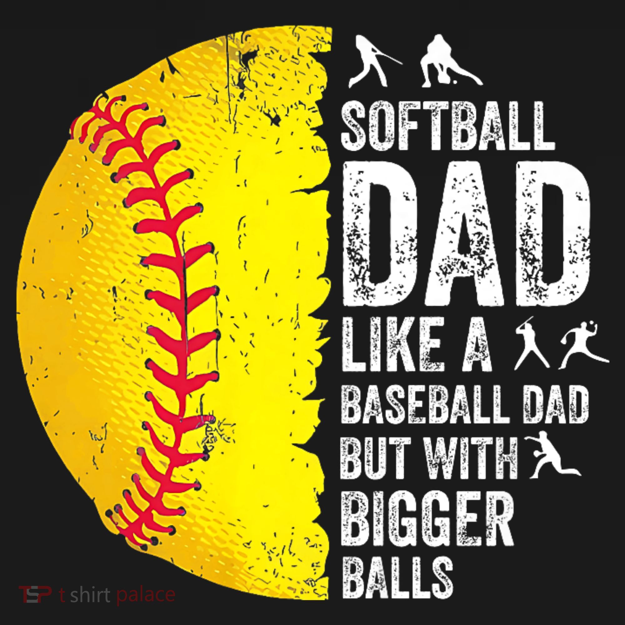 Softball Dad Like A Baseball Dad But With Bigger Balls Sweatshirt