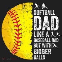 Softball Dad Like A Baseball Dad But With Bigger Balls Hat thumb 2