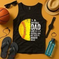 Softball Dad Like A Baseball Dad But With Bigger Balls Tank Top thumb 4