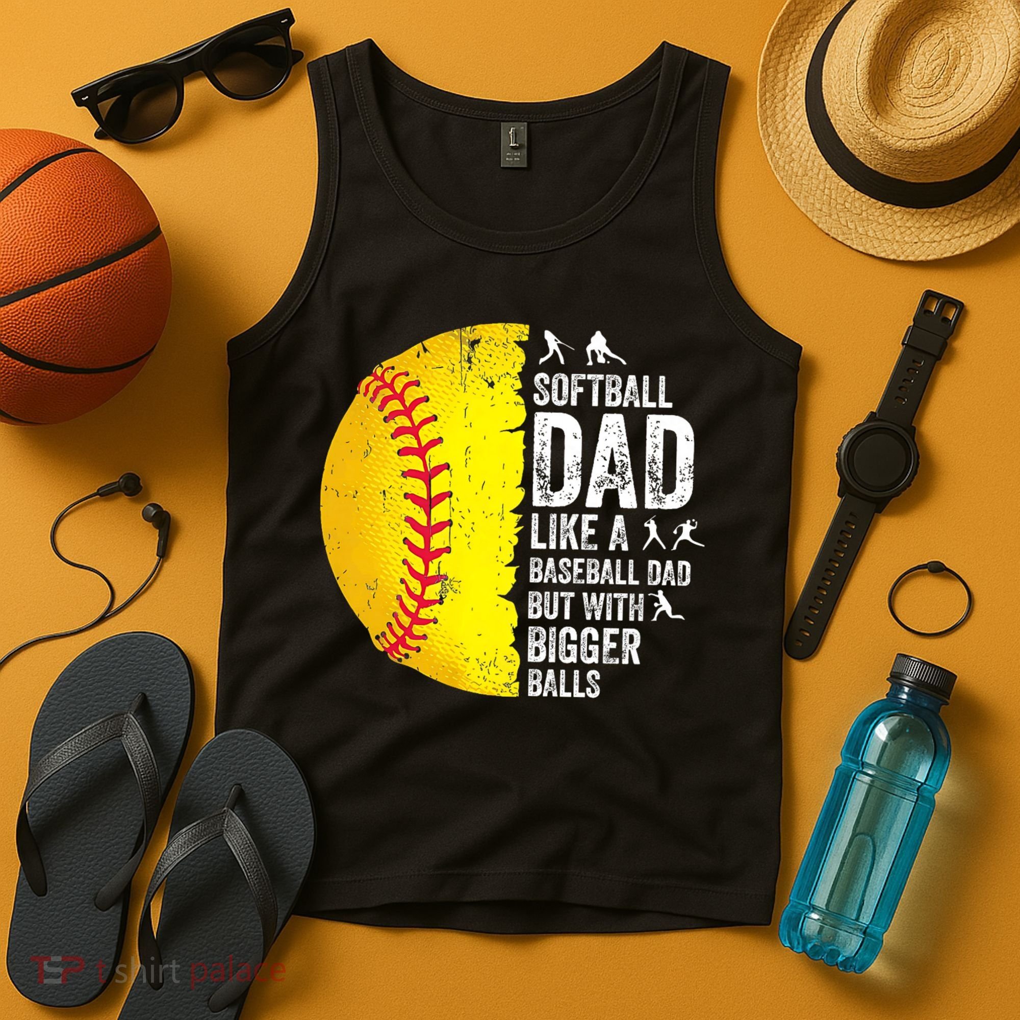 Softball Dad Like A Baseball Dad But With Bigger Balls Tank Top