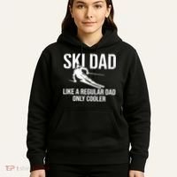 Ski Dad Like A Regular Dad Only Way Cooler Daddy Skier Gift Hoodie thumb 5