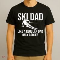 Ski Dad Like A Regular Dad Only Way Cooler Daddy Skier Gift T-Shirt thumb 3