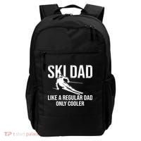 Ski Dad Like A Regular Dad Only Way Cooler Daddy Skier Gift Backpack thumb 0