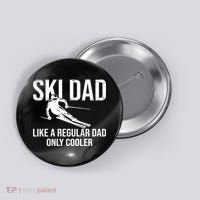 Ski Dad Like A Regular Dad Only Way Cooler Daddy Skier Gift Button thumb 0