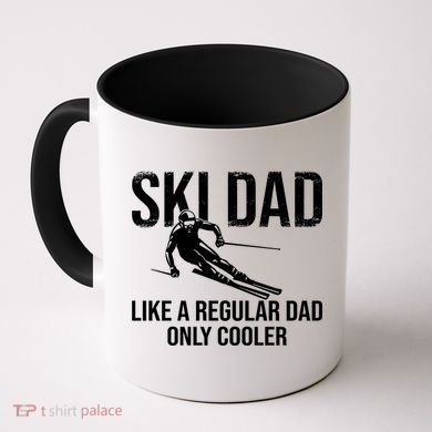 Ski Dad Like A Regular Dad Only Way Cooler Daddy Skier Gift Coffee Mug