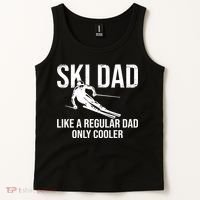 Ski Dad Like A Regular Dad Only Way Cooler Daddy Skier Gift Tank Top thumb 2