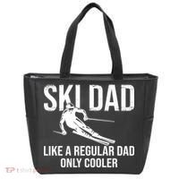 Ski Dad Like A Regular Dad Only Way Cooler Daddy Skier Gift Tote Bag thumb 0