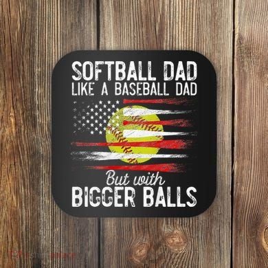 Softball Dad Like A Baseball Dad Definition Coaster